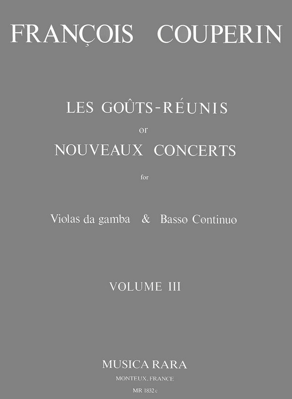 Les gouts-reunis (nouveaux concertos) vol.3  for violas da gamba and bc  