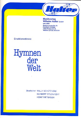 HYMNEN DER WELT&nbsp;&nbsp;FÜR BLASORCHESTER&nbsp;&nbsp;DIREKTION