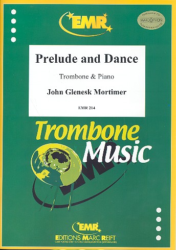 Prelude and Dance&nbsp;&nbsp;für Posaune und Klavier&nbsp;&nbsp;