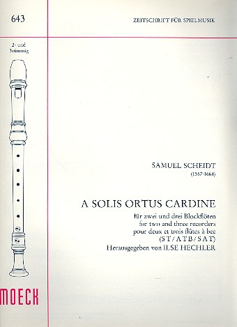 A solis ortus cardine  für 2 und 3 Blockflöten (ST, ATB, SAT)  