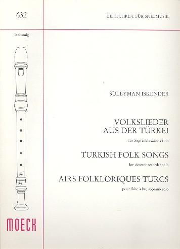 Volkslieder aus der Türkei für&nbsp;&nbsp;Sopranflöte solo&nbsp;&nbsp;