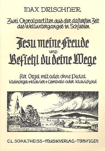 Jesu meine Freude  und  Befiehl du deine Wege  für Orgel manualiter  