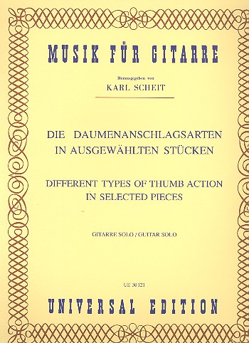 Die Daumenanschlagsarten in ausgewählten Stücken&nbsp;&nbsp;für Gitarre&nbsp;&nbsp;