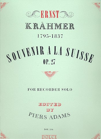 Souvenir à la Suisse op.27   for sopran recorder solo  
