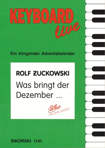 Keyboard live Was bringt der  Dezember - Ein klingender  Adventskalender