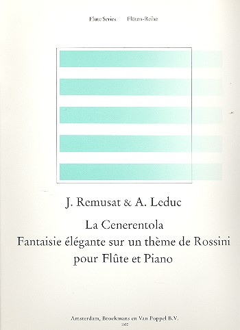 La Cenerentola Fantaisie elegante&nbsp;&nbsp;sur un theme de Rossini&nbsp;&nbsp;pour flûte et piano