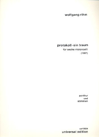 Protokoll - Ein Traum für  6 Violoncelli  Partitur und Stimmen