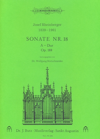 Sonate A-Dur Nr.18 op.188&nbsp;&nbsp;für Orgel&nbsp;&nbsp;