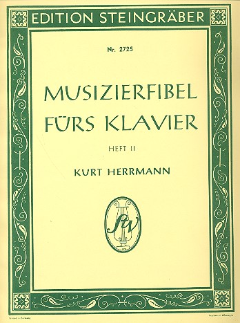 Musizierfibel fürs Klavier  Band 2 72 Originalstücke  Hermann, Kurt, ed