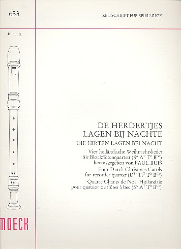 Die Hirten lagen bei Nachte  4 holländische Weihnachtslieder  für 4 Blockflöten (SATB),  Partitur