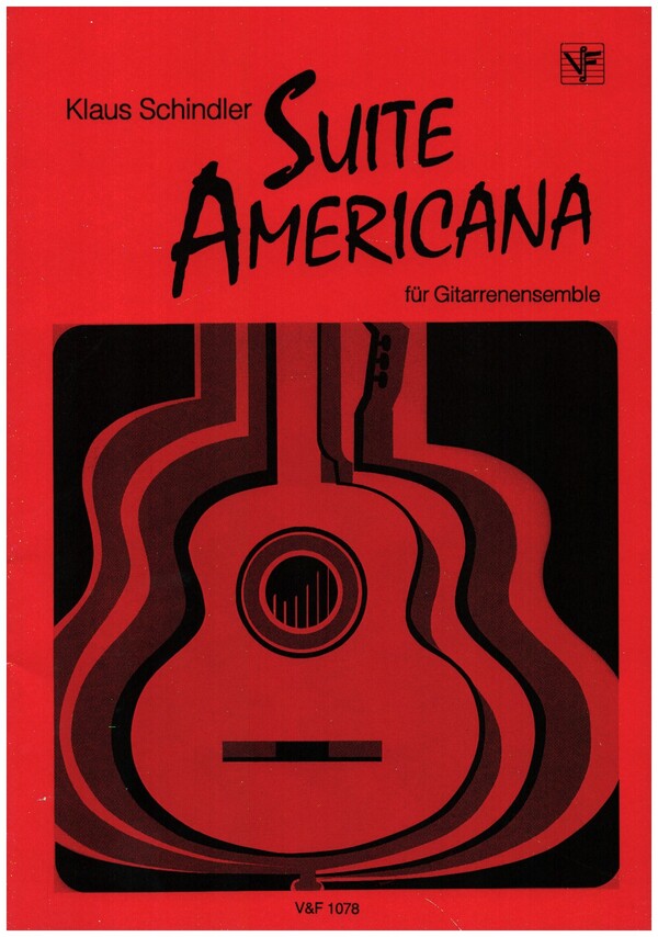 Suite Americana  für Gitarrenensemble  Partitur und Stimmen