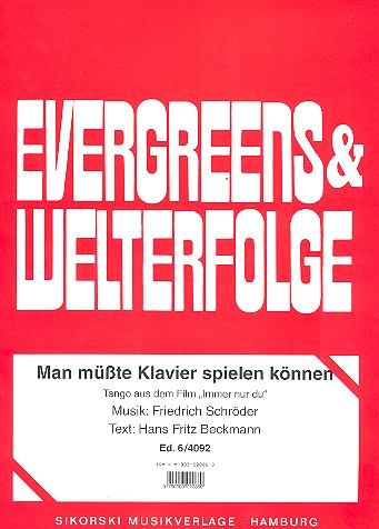 Man müsste Klavier spielen können:&nbsp;&nbsp;Einzelausgabe Gesang und Klavier&nbsp;&nbsp;
