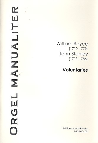 Voluntaries von William Boyce und John Stanley  für Orgel oder Cembalo  