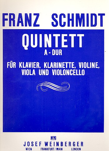 Quintett A-Dur   für Klavier, Klarinette, Violine, Viola und Violoncello  Partitur und Stimmen