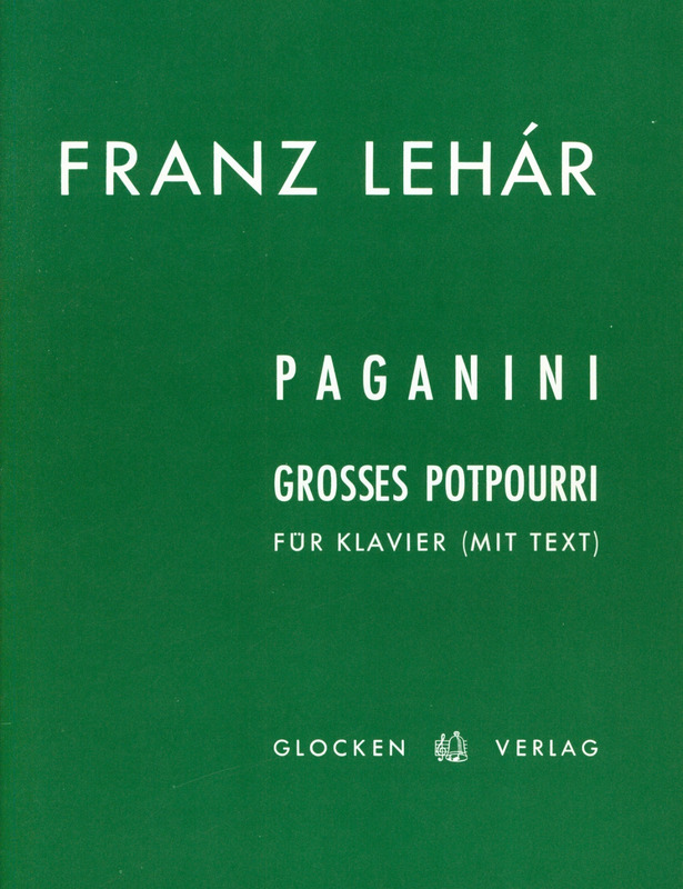 Grosses Potpourri aus Paganini&nbsp;&nbsp;für Klavier mit Text&nbsp;&nbsp;