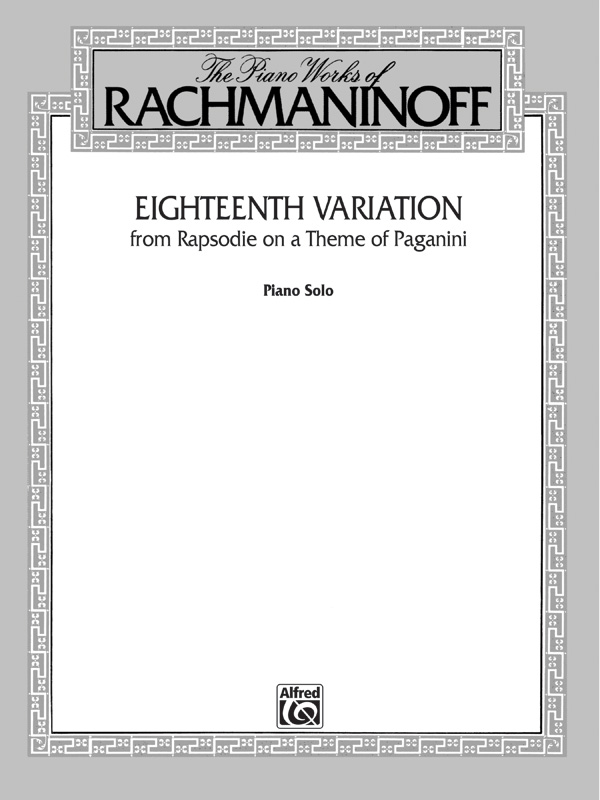 18th Variation from Rapsodie on a Theme of Paganini  for piano solo  
