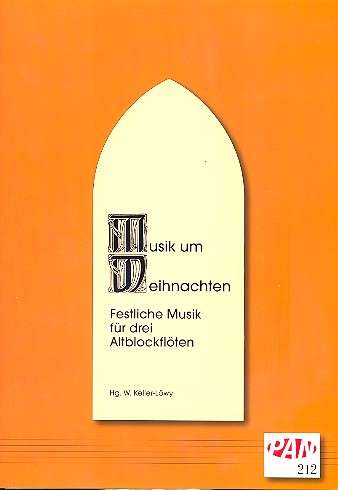 Musik um Weihnachten &nbsp;&nbsp;für 3 Altblockflöten&nbsp;&nbsp;3 Partituren