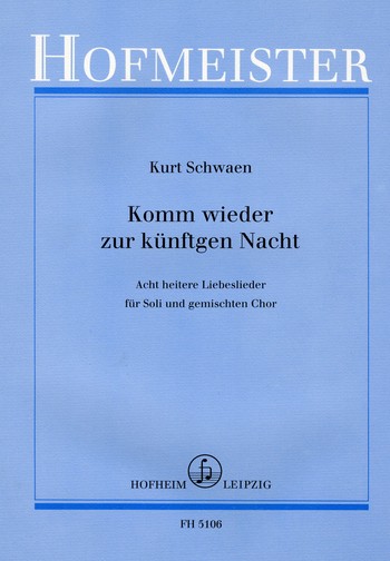 Komm wieder zur künftigen Nacht  für Soli und gem Chor a cappella  Partitur