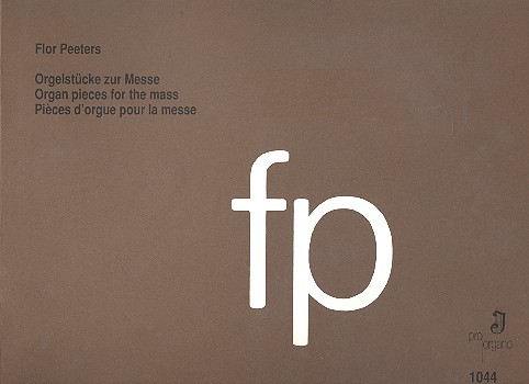 Orgelstücke zur Messe&nbsp;&nbsp;&nbsp;&nbsp;
