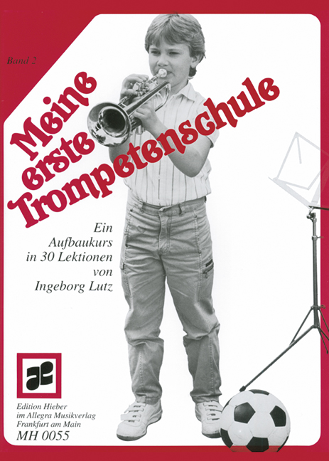 Meine erste Trompetenschule Band 2  für Trompete  