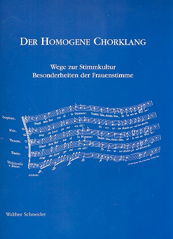Der homogene Chorklang  Wege zur Stimmkultur  Besonderheiten der Frauenstimme