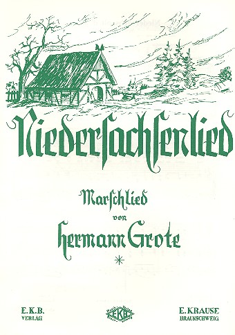Niedersachsenlied&nbsp;&nbsp;für Gesang und Klavier&nbsp;&nbsp;Einzelausgabe