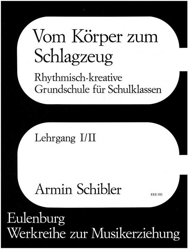 Vom Körper zum Schlagzeug - Lehrgang ½&nbsp;&nbsp;&nbsp;&nbsp;