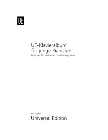 UE-Klavieralbum für junge Pianisten Musik des 20. Jahrhunderts&nbsp;&nbsp;für Klavier&nbsp;&nbsp;