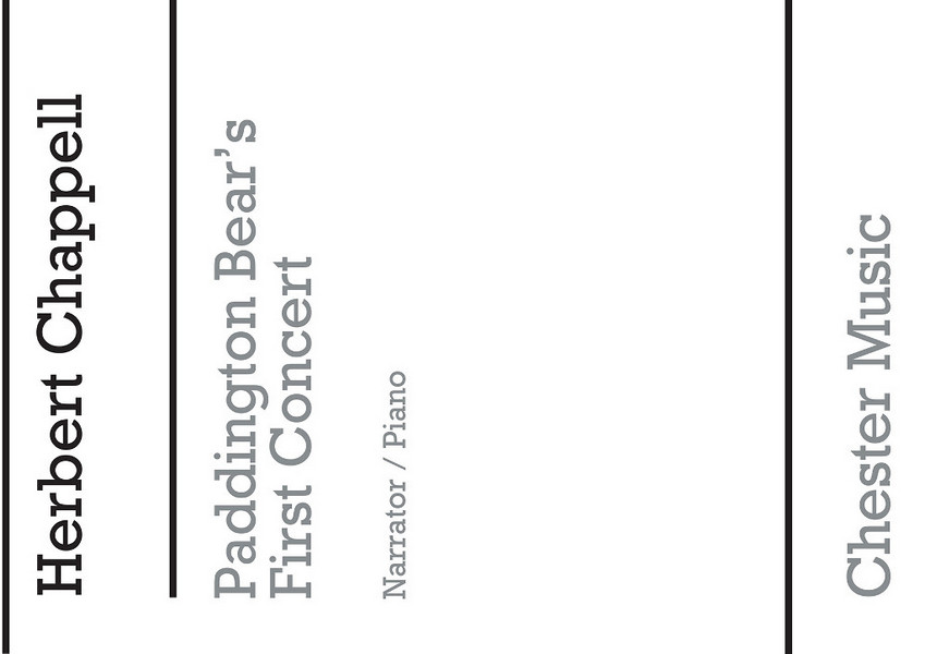 Paddington Bears first concert&nbsp;&nbsp;für Sprecher und Klavier&nbsp;&nbsp;