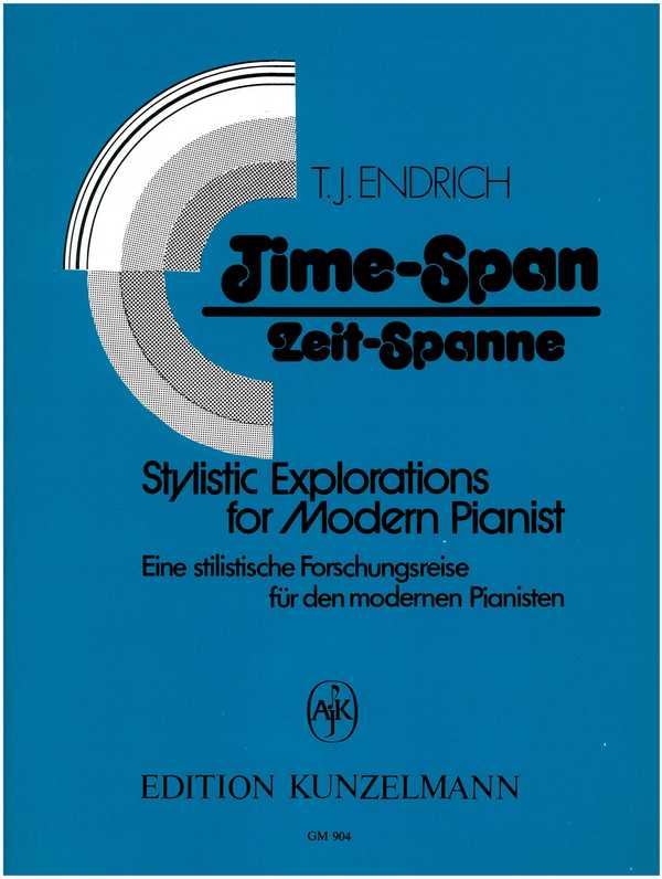 Zeit-Spanne Eine stilistische forschungsreise für den modernen Pianist&nbsp;&nbsp;&nbsp;&nbsp;
