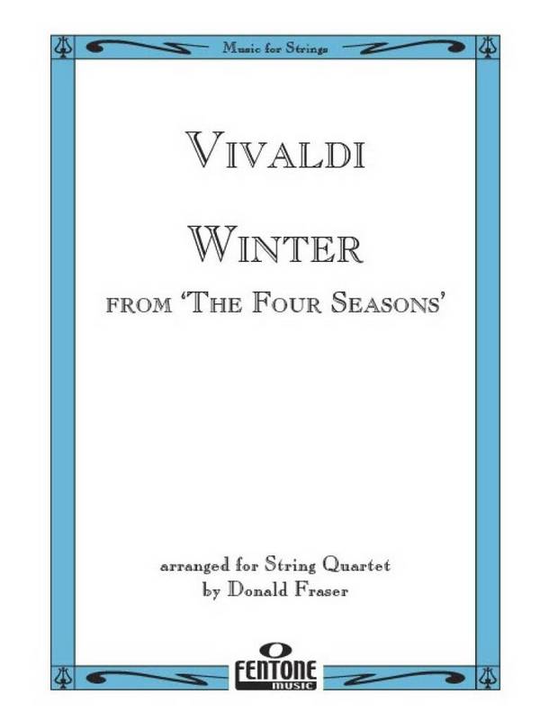 Winter from The Four Seasons&nbsp;&nbsp;for string quartet&nbsp;&nbsp;score and parts