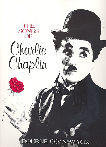 The Songs of Charlie Chaplin&nbsp;&nbsp;für Gesang und Klavier&nbsp;&nbsp;