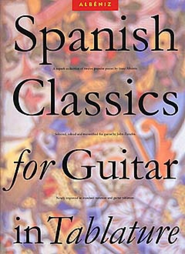 Spanish Classics for guitar in  tablature a superb collection  of 12 popular pieces