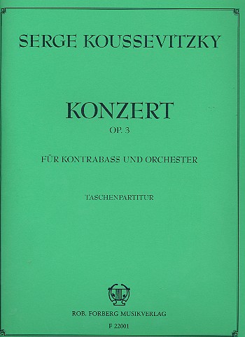 Konzert fis-Moll op.3  für Kontrabass und Orchester (ohne Harfe, mit Pauke und Trompete)  Studienpartitur Din A4