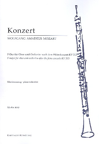 Konzert F-Dur KV313 für Oboe und Orchester  für Oboe und Klavier  