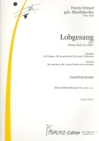 Lobgesang 'Meine Seele ist stille'  für Soli, Chor und Orchester  Partitur