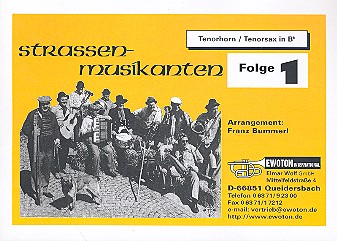 Strassenmusikanten Band 1  für Oberkrainer-Besetzung  Tenorhorn / Tenorsax in B
