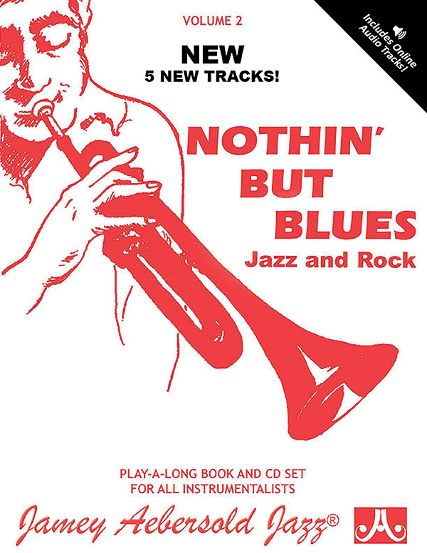 Nothin' but Blues (+Online Audio)&nbsp;&nbsp;for all instruments&nbsp;&nbsp;