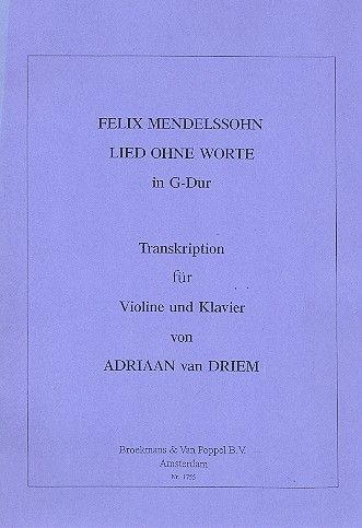 LIED OHNE WORTE G-DUR FUER VIOLI-&nbsp;&nbsp;NE UND KLAVIER&nbsp;&nbsp;DRIEM VAN, ADRIAAN, ED.