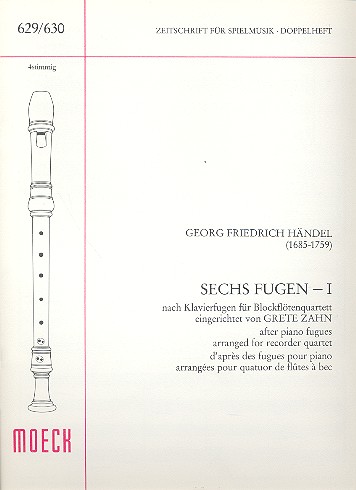 6 Fugen Band 1 für  4 Blockflöten (SATB)  nach Klavierfugen eingerichtet