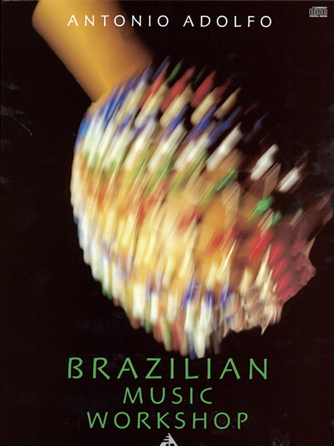 Brazilian Music Workshop (+CD)  for all instruments  