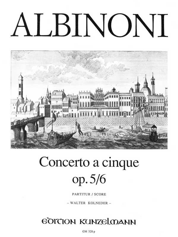 Concerto à cinque C-Dur op.5,6&nbsp;&nbsp;für Violine und Streichorchester&nbsp;&nbsp;Partitur