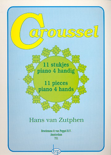 Caroussel 11 Stücke für  Klavier zu 4 Händen  