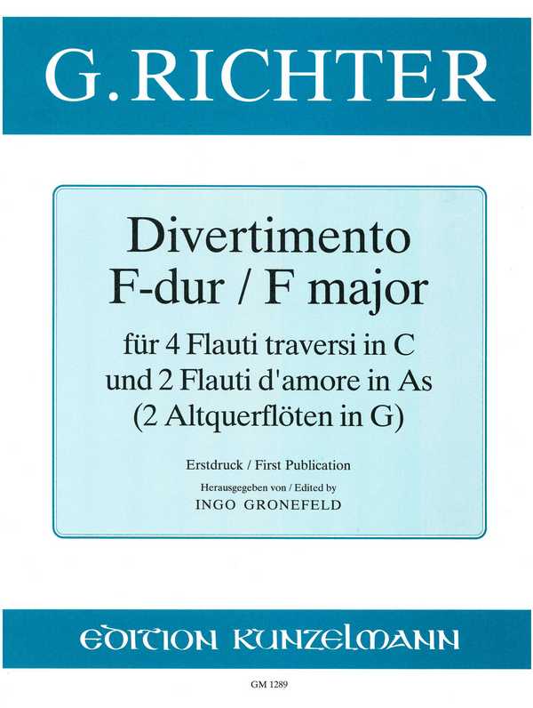 Divertimento F-Dur&nbsp;&nbsp;für 4 flauti traversi und 2 flauti d'amore in As (2 Altquerflöten in G)&nbsp;&nbsp;