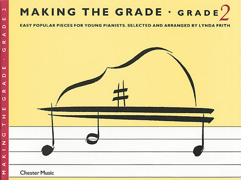 Making the Grade 2 - piano&nbsp;&nbsp;easy popular pieces for young pianists&nbsp;&nbsp;