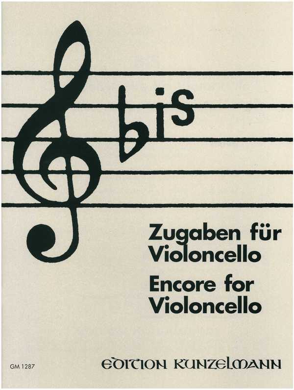 Bis Zugaben&nbsp;&nbsp;für Violoncello&nbsp;&nbsp;