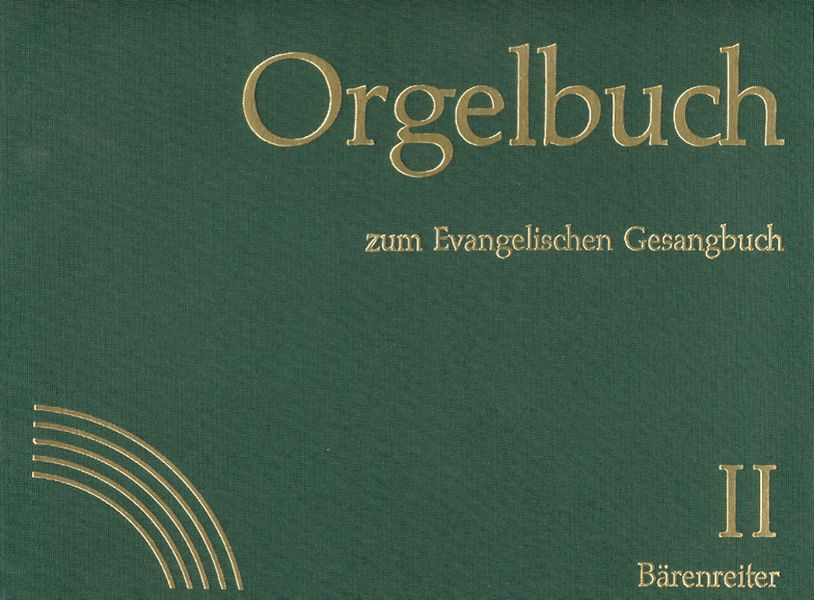 Orgelbuch zum EG&nbsp;&nbsp;Stammausgabe Band 1/2 komplett&nbsp;&nbsp;