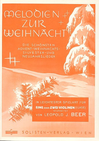 Melodien zur Weihnacht&nbsp;&nbsp;für 1-2 Violinen&nbsp;&nbsp;