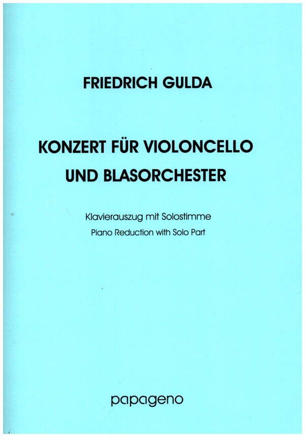 Konzert   für Violoncello und Blasorchester  für Violoncello und Klavier