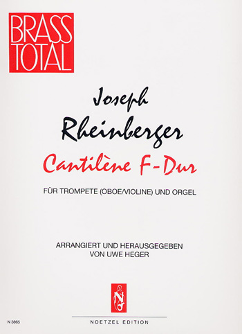 Cantilene F-Dur &nbsp;&nbsp;für Trompete (Oboe, Violine) und Orgel&nbsp;&nbsp;